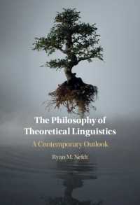理論言語学の哲学<br>The Philosophy of Theoretical Linguistics : A Contemporary Outlook